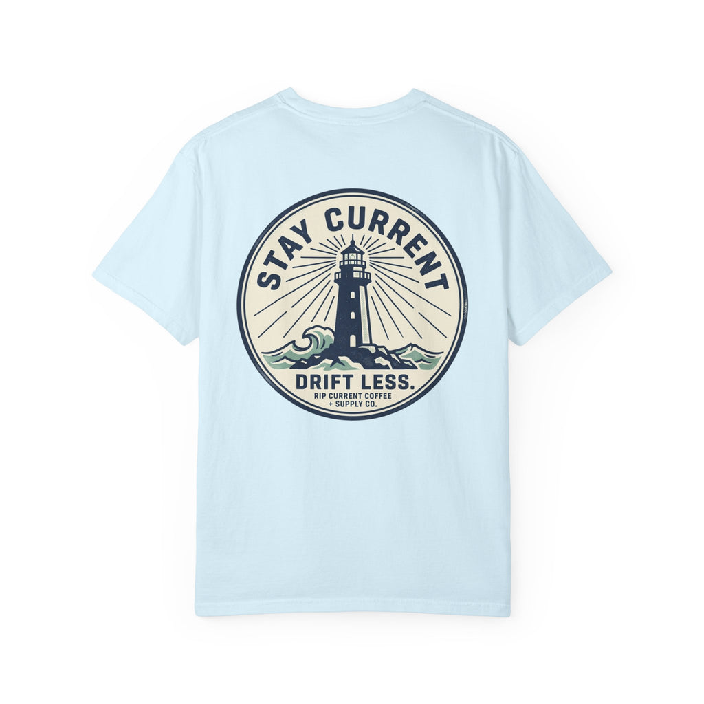 Stay Current Drift Less Tee